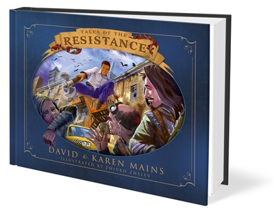 Tales of the Resistance by David R. Mains & Karen Mains - 30th Anniversary Edition (Autographed)