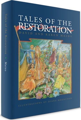 Tales of the Restoration by David R. Mains and Karen Mains - Autographed Book